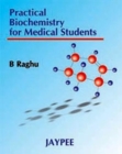 Image for Practical Biochemistry for Medical Students