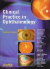 Image for Clinical Practice in Ophthalmology