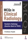 Image for MCQS in Clinical Radiology