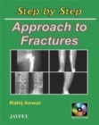 Image for Step by Step Approach To Fractures