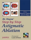 Image for Dr. Hoyo&#39;s Step by Step Astigmatic Ablation