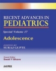 Image for Recent Advances in Pediatrics - Special Volume 17 : Adolescence