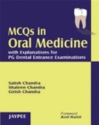 Image for MCQS in Oral Medicine with Explanations for PG Dental Entrance Examination