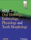 Image for MCQs in Oral Pathology with Explanatory Answers