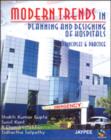 Image for Modern Trends in Planning and Designing of Hospitals