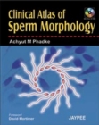 Image for Clinical Atlas Of Sperm Morphology
