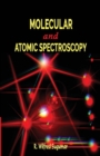 Image for Molecular and Atomic Spectroscopy