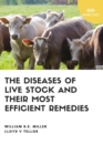 Image for The Diseases of Live Stock and Their Most Efficient Remedies