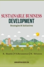 Image for SUSTAINABLE BUSINESS DEVELOPMENT STRATEGIES &amp; INITIATIVES (Vol 1)