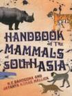 Image for Handbook of the Mammals of South Asia