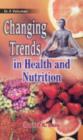 Image for Changing Trends in Health and Nutrition