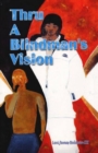 Image for Thru a Blindman&#39;s Vision