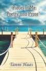 Image for &quot;Pieces of Me : Poetry and Prose&quot;