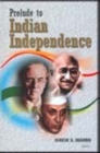 Image for Prelude To Indian Independence, 2 Volume Set