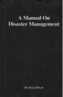 Image for A Manual on Disaster Management