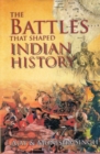 Image for The Battles That Shaped Indian History