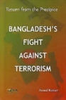 Image for Bangladesh&#39;s Fight Against Terrorism