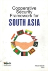 Image for Cooperative Security Framework for South Asia