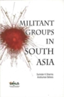 Image for Militant Groups in South Asia
