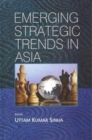 Image for Emerging Strategic Trends in Asia