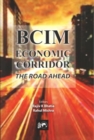 Image for BCIM-Economic Corridor : The Road Ahead