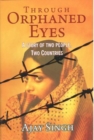 Image for Through Orphaned Eyes : A Story of Two People, Two Countries