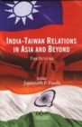 Image for India-Taiwan Relations in Asia and Beyond