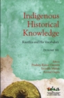 Image for Indigenous Historical Knowledge, Volume III
