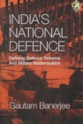 Image for India&#39;s National Defence : Defining Defence Reforms and Military Modernisation