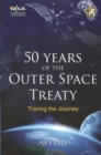 Image for 50 Years of the Outer Space Treaty : Tracing the Journey
