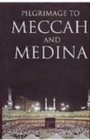 Image for Pilgrimage to Meccah and Madina