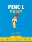 Image for Learn to Write : Pencil Point Book-3