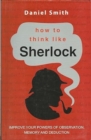 Image for How to Think Like Sherlock