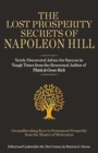 Image for The Lost Prosperity Secrets of Napoleon Hill
