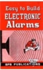 Image for Easy to Build Electronic Alarms