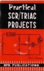 Image for Practical SCR/TRIAC Projects