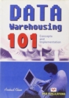 Image for Data Warehousing 101 Concepts and Implementation