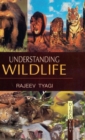 Image for Understanding Wildlife