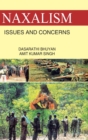 Image for Naxalism : Issues and Concerns
