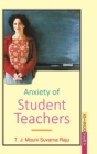 Image for Anxiety of Student Teachers