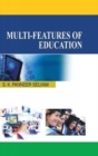 Image for Multi-Features of Education