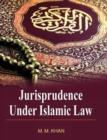 Image for Jurisprudence Under Islamic Law