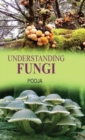 Image for Understanding Fungi