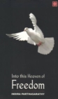 Image for Into This Heaven of Freedom