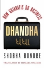 Image for Dhandha : How Gujaratis Do Business