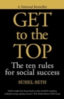 Image for GET TO THE TOP THE TEN RULES FOR SOCIAL