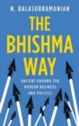 Image for The Bhishma Way