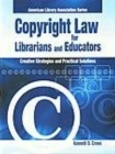 Image for Copyright Law for Librarians and Educators