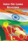 Image for India-Sri Lanka Relations : Strengthening Saarc