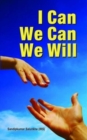 Image for I Can We Can We Will